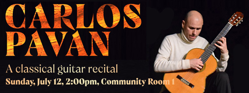 Carlos Pavan guitar recital, July 12, 2:00