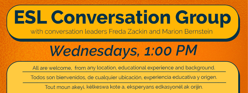 ESL Conversation Group, Wednesday, 1:00