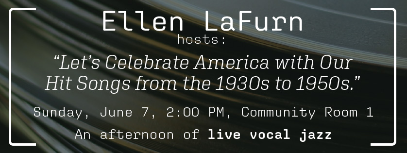 Ellen LaFurn, Live vocal jazz, Sun, June 7, 2:00