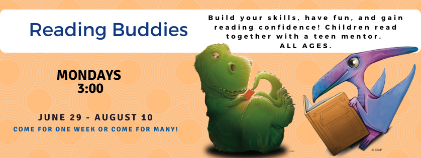 Reading Buddies, Every monday this summer, 3:00