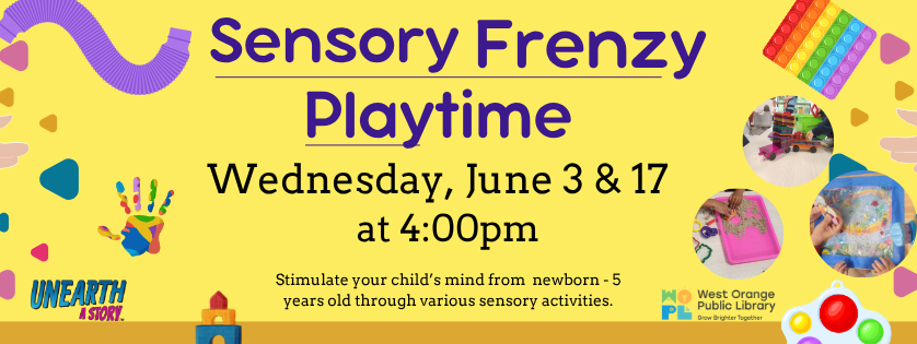 Sensory Playtime, Wed June 3 and 17, 4:00