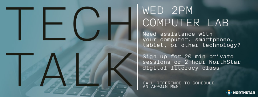 Tech Talk, every Wednesday, 2:00