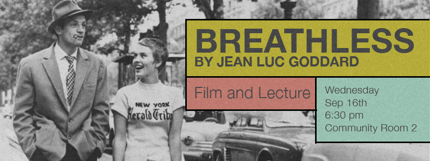Breathless film and lecture, Sep 16, 6:30