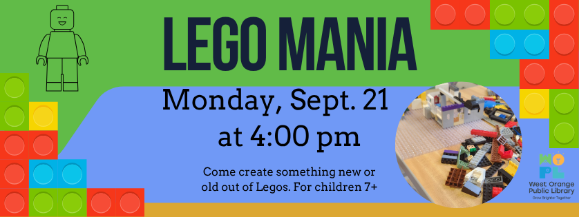 Lego Mania, Sep 21, 4:00, ages 7+