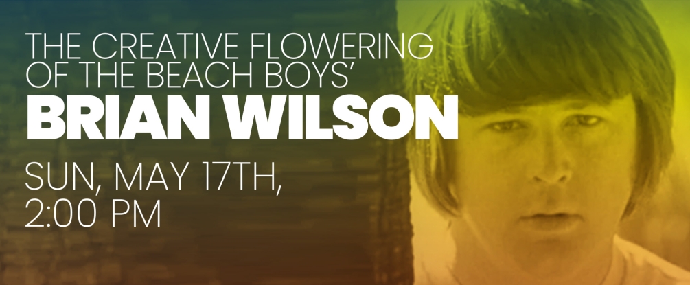 Brian Wilson Conversation, May 17, 2:00