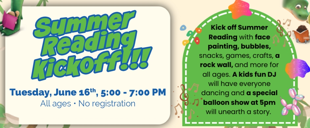 summer reading kickoff, June 16, 5:00