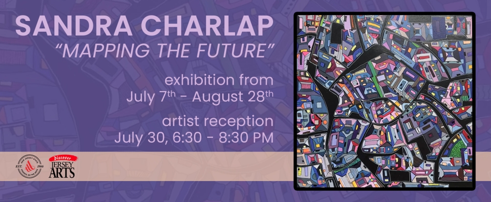 Sandra Charlap, Mapping the Future Exhibit, July 7 - August 28