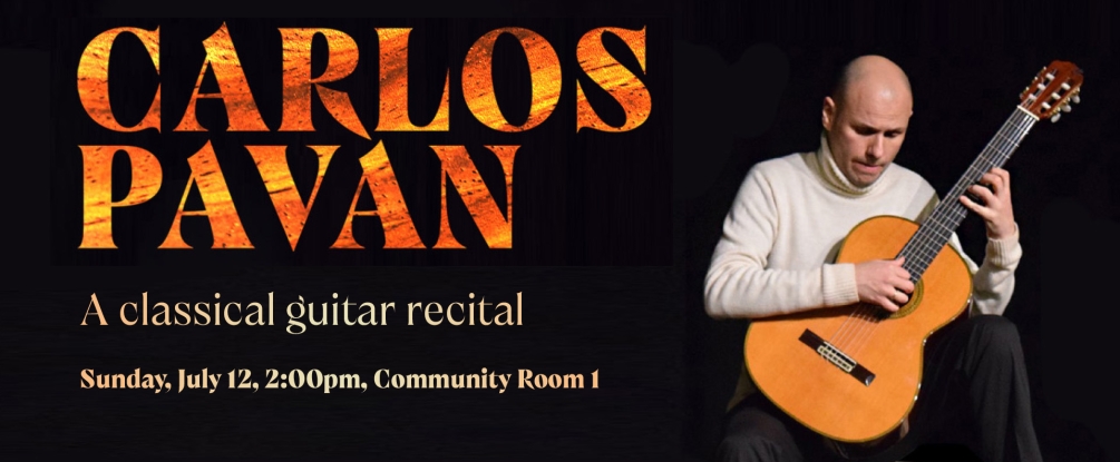 Carlos Pavan Recital, Sunday, July 12, 2:00