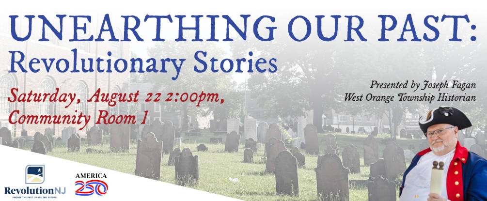 Unearthing our Past, Aug 22, 6:30